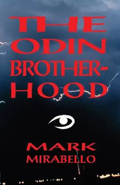 The Odin Brotherhood by Mark Mirabello