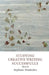 Studying Creative Writing-Successfully by Stephanie Vanderslice