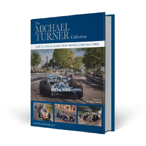 The Michael Turner Collection: Over 50 Years of Motor-Sport Inspired Christmas Cards by Chas Parker