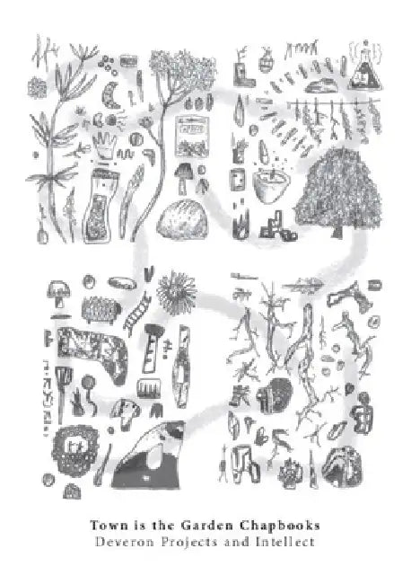 Town Is the Garden Chapbooks by Caroline Gatt, Joss Allen
