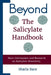 Beyond the Salicylate Handbook: More Information and Research on Salicylate Sensitivity by Sharla Race