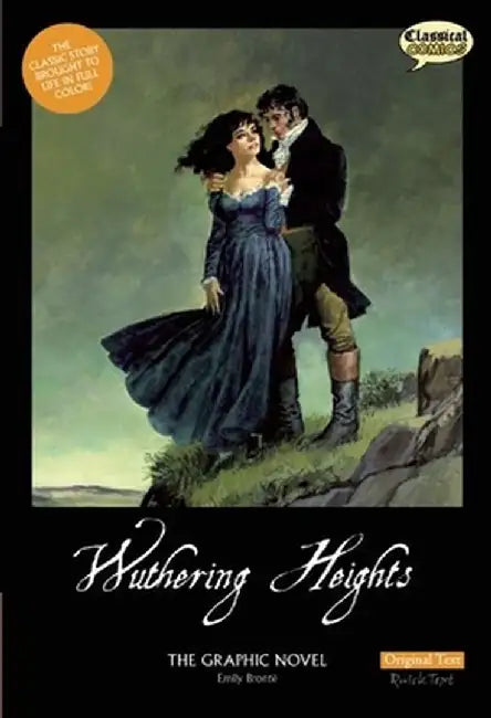 Wuthering Heights: The Graphic Novel by Sean Michael Wilson
