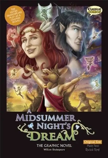 A Midsummer Night's Dream the Graphic Novel: Original Text by William Shakespeare