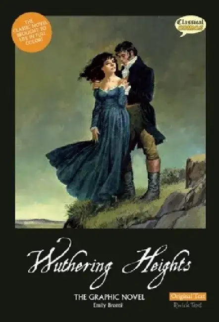 Wuthering Heights: The Graphic Novel by Emily Bronte