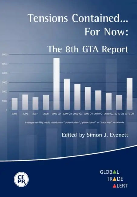 Tensions Contained... for Now: The 8th GTA Report by Simon J. Evenett