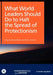 What World Leaders Should Do to Halt the Spread of Protectionism by Richard Of Internati Baldwin, Simon Director of Economic Res Evenett