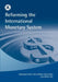 Reforming the International Monetary System by Emmanuel Farhi, Pierre-Olivier Gourinchas, H. L. Ne Rey