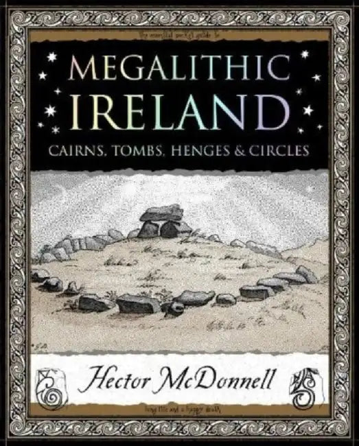 Megalithic Ireland by Hector McDonnell