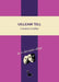 Uilleam Tell by Friedrich Schiller, Michael Bauer, Catrìona Nicgillebhàin Ghrannd