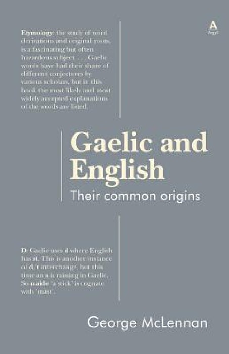 Gaelic and English: Their common origins by George McLennan