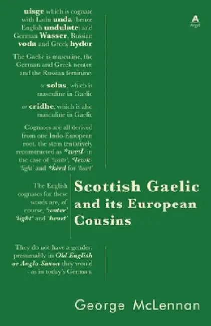 Scottish Gaelic and its European Cousins by George McLennan