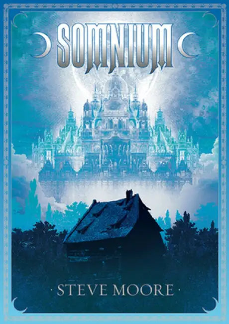 Somnium, Revised and Expanded Edition by Steve Moore