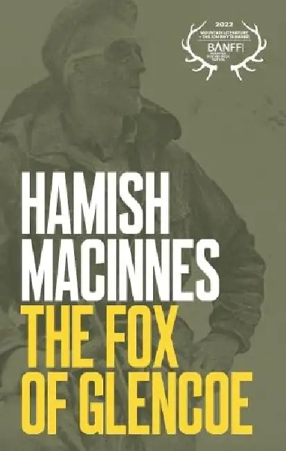 The Fox of Glencoe : Hamish Macinnes by Hamish MacInnes