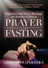 Experience the Power, Blessings and Benefits of BIBLICAL PRAYER & FASTING by Christian Damanka