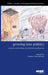 Growing into Politics: Contexts and Timing of Political Socialisation by Simone Abendschӧn