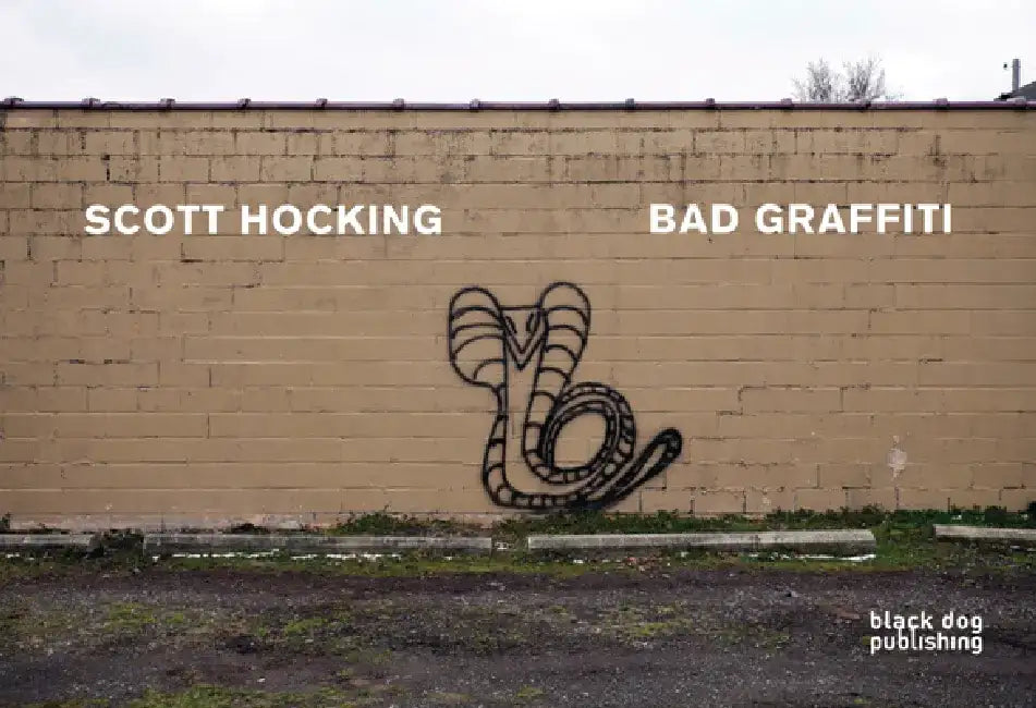 Bad Graffiti by Scott Hocking