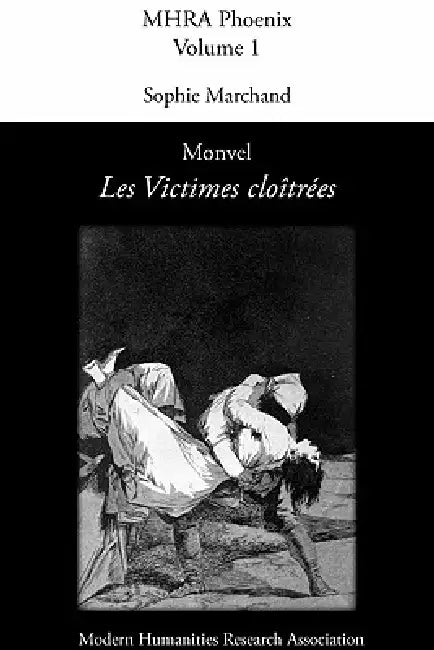 Monvel, 'Les Victimes Cloîtrées' by Monvel, Sophie Marchand