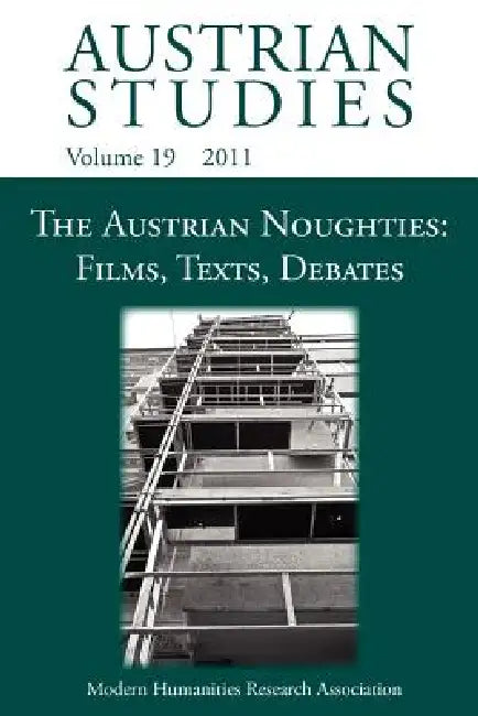 The Austrian Noughties by Allyson Fiddler, Jon Hughes, Florian Krobb