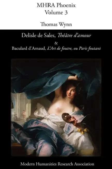 Delisle de Sales, 'Théâtre D'Amour' & Baculard D'Arnaud, 'L'art de Foutre, Ou Paris Foutant' by J. De Sales, Thomas Wynn
