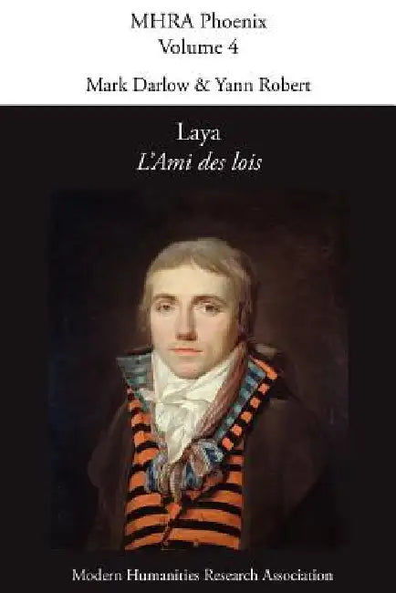 Laya, 'L'ami Des Lois' by J. L. Laya, Mark Darlow, Yann Robert