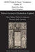 Robert Garnier in Elizabethan England: Mary Sidney Herbert's 'Antonius' and Thomas Kyd's 'Cornelia' by Marie-Alice Belle, Line Cottegnies