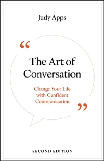 The Art of Conversation: Change Your Life with Confident Communication by Judy Apps