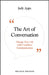 The Art of Conversation: Change Your Life with Confident Communication by Judy Apps