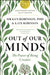 Out of Our Minds 25th Anniversary Edition: The Power of Being Creative by Ken Robinson