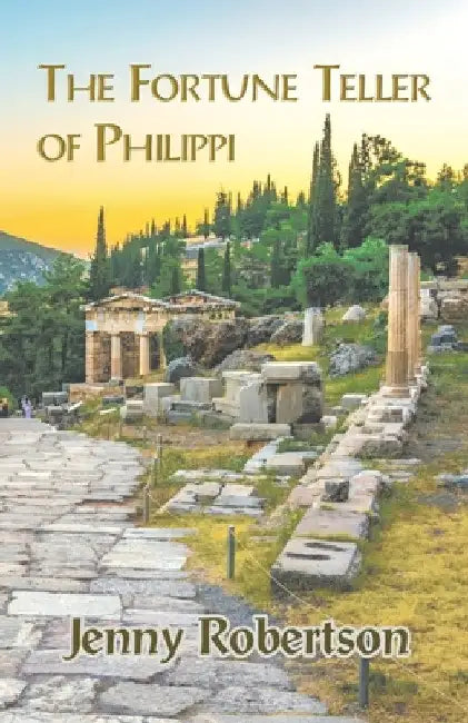 The Fortune Teller of Philippi by Jenny Robertson