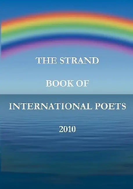 The Strand Book of International Poets 2010 by Imran Hanif, Jane Lee