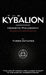 The Kybalion - Revised and Updated Edition by Three Initiates