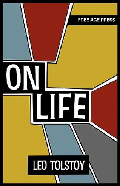 On Life by Leo Tolstoy