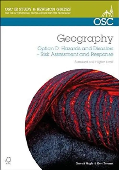 IB Geography Option D- Hazards & Disasters: Risk Assessment & Response by Garrett Nagle