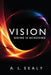 Vision by A. L. Sealy