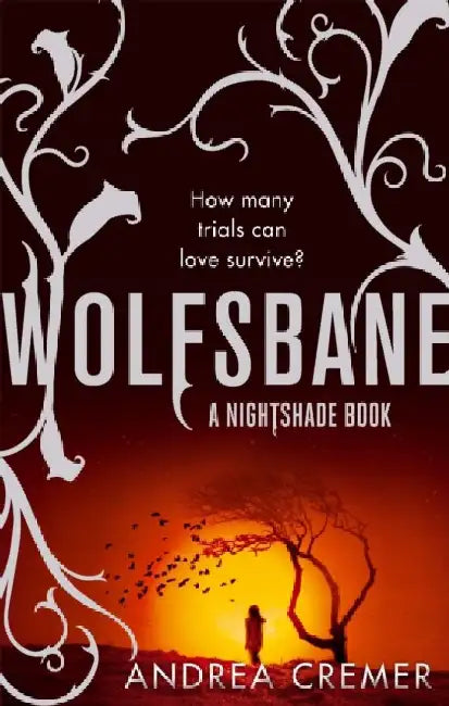 Wolfsbane by Andrea Cremer
