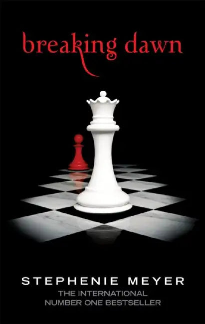 Breaking Dawn by Stephenie Meyer
