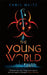 The Young World by Chris Weitz