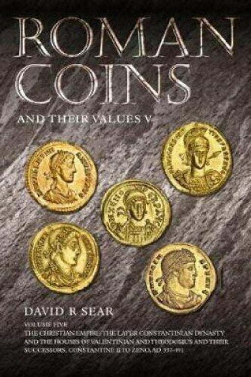 Roman Coins and Their Values Volume 5 by David Sear