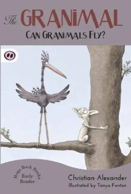 Can Granimals Fly? by Christian Alexander, Tanya Fenton