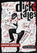 Dicktales or "Thankyous and Sluggings" STREET EDITION by Dick Bradsell