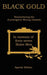Black Gold (Special Edition) by Black Gold