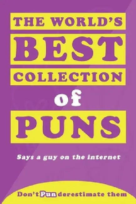 The World's Best Collection of Puns by Punstar
