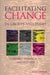 Facilitating Change in Groups and Teams: A Gestalt Approach to Mindfulness by Paul Barber
