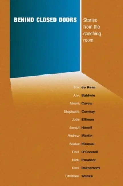 Behind Closed Doors: Stories from the Coaching Room by Erik De Haan