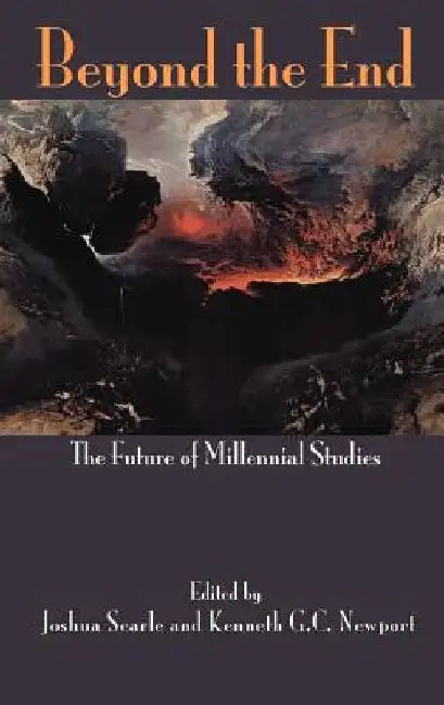 Beyond the End: The Future of Millennial Studies by Joshua Searle