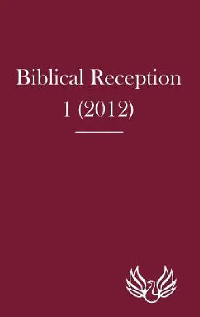 Biblical Reception 1 by J. Cheryl Exum, David J. a. Clines
