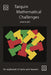 Tarquin Mathematical Challenges: An Alphabet of Tasks and Teasers by John Plant