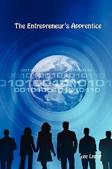 The Entrepreneur's Apprentice by Lee Lister
