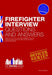 Firefighter Interview Questions and Answers by Richard McMunn
