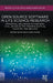 Open Source Software in Life Science Research: Practical Solutions to Common Challenges in the Pharmaceutical Industry and Beyond by Harland , Forster